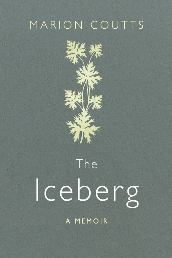 The Iceberg : A Memoir