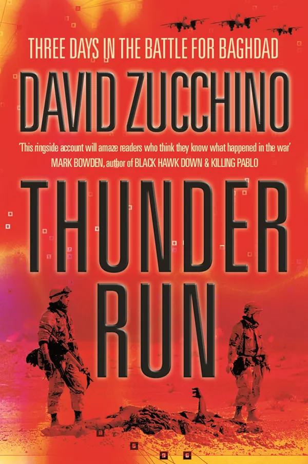 Thunder Run : The Armored Strike to Capture Baghdad