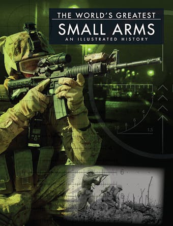 The World's Greatest Small Arms - undefined