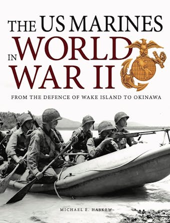 The Marines in World War II - undefined