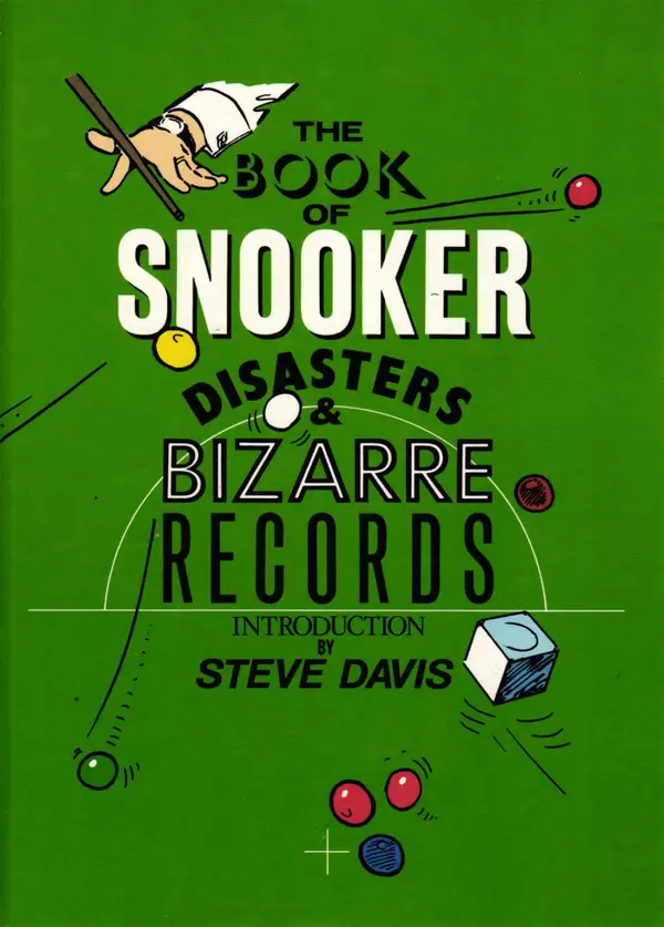 The Book of Snooker Disasters & Bizarre Records