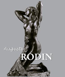 Auguste Rodin | Rainer Maria Rilke