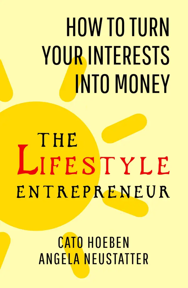 Lifestyle Entrepreneur : How A Small Start Can Make A Big Change