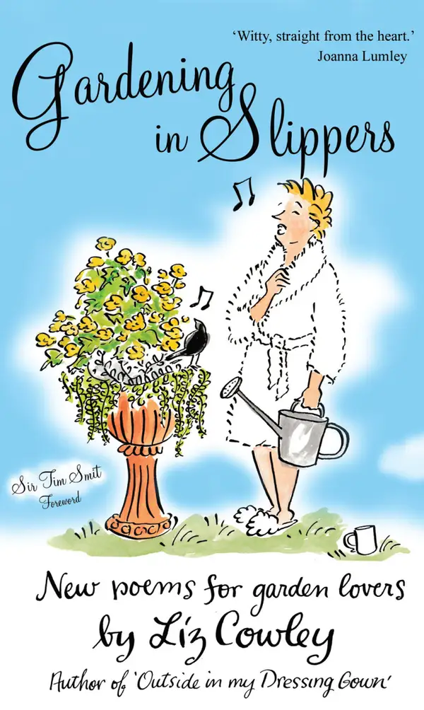 Gardening in Slippers : New Poems for Garden Lovers