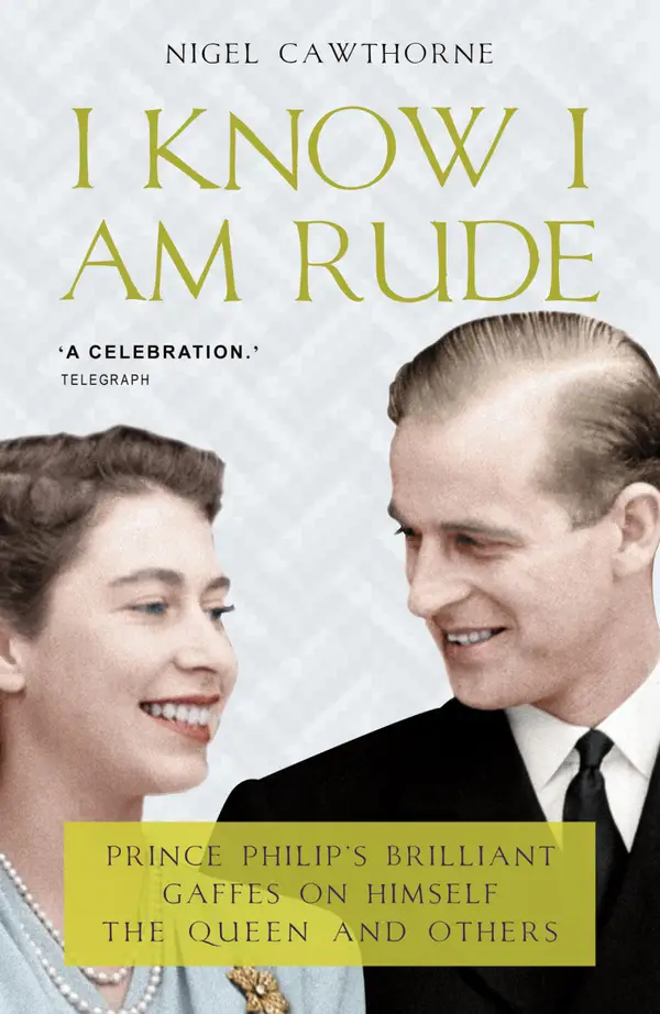 Prince Philip: I Know I Am Rude : Prince Philip on Prince Philip