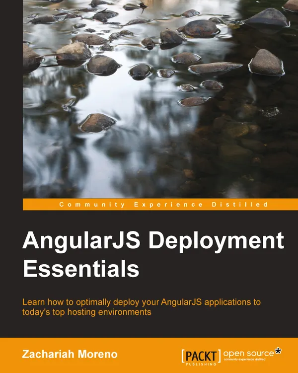 AngularJS Deployment Essentials : AngularJS Deployment Essentials