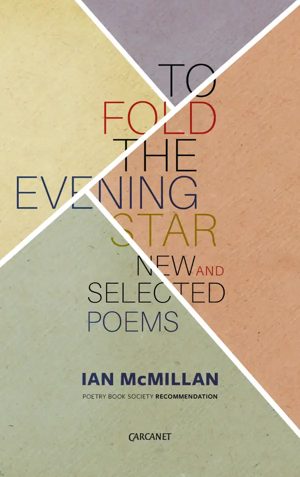 To Fold the Evening Star : New and Selected Poems