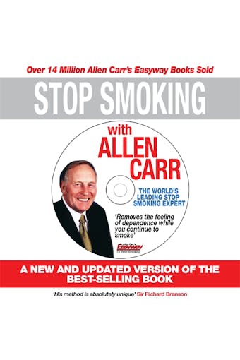 Stop Smoking with Allen Carr: Includes 70 minute audio epilogue read by Allen - undefined