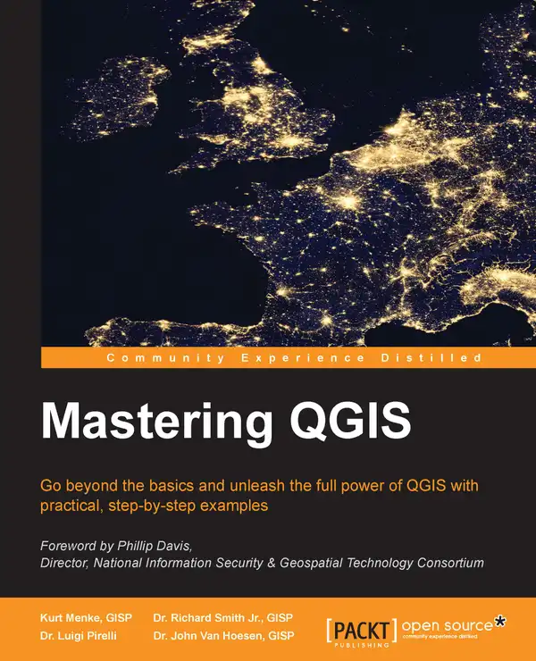 Mastering QGIS : Go beyond the basics and unleash the full power of QGIS with practical, step-by-step examples
