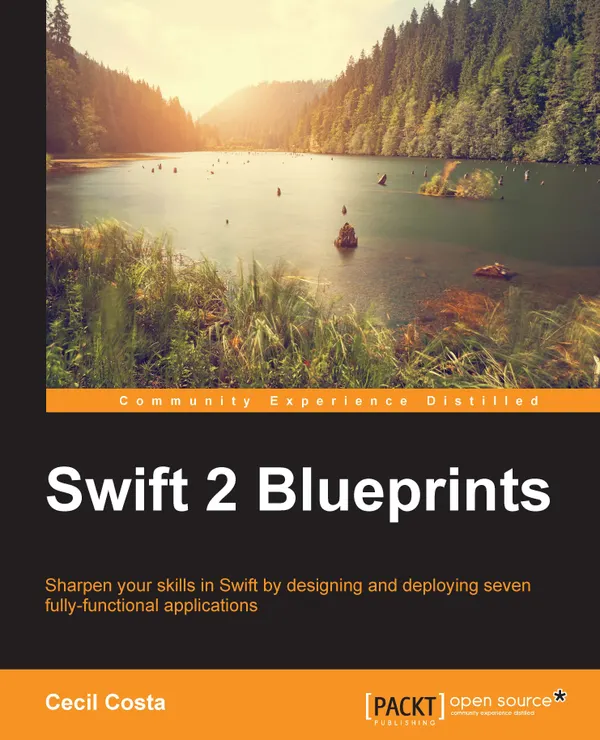 Swift 2 Blueprints : Swift Blueprints