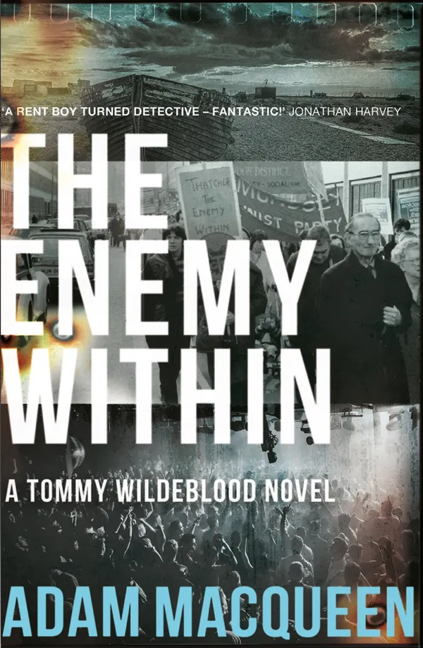 The Enemy Within : A Tommy Wildeblood novel: Volume 2