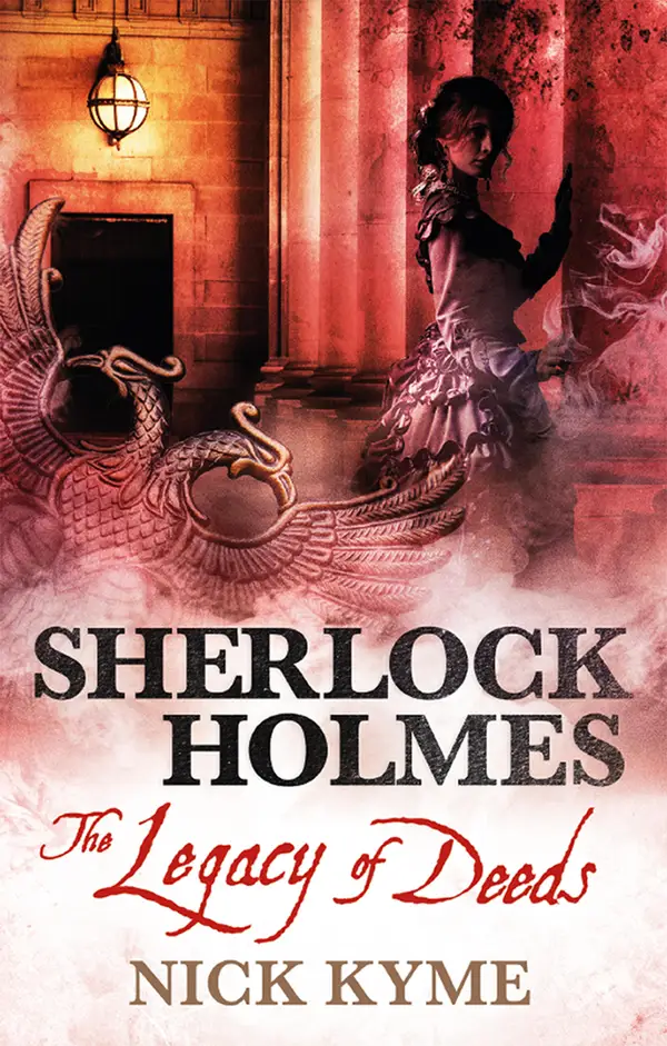 Sherlock Holmes : The Legacy of Deeds