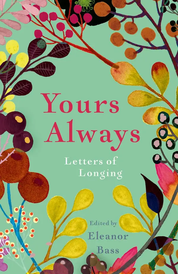 Yours Always : Letters of Longing