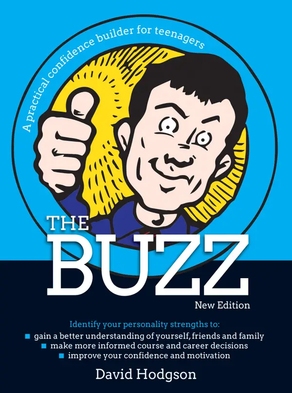 The Buzz : A practical confidence builder for teenagers