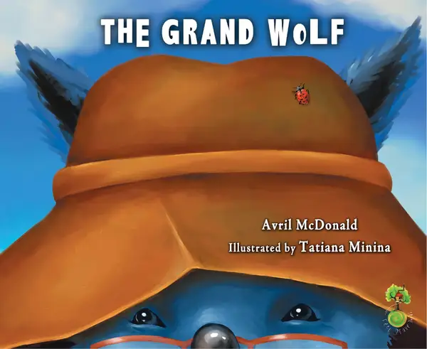The Grand Wolf : (Feel Brave Series)