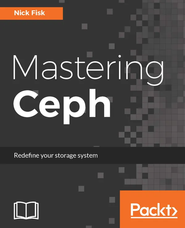 Mastering Ceph : Redefine your storage system