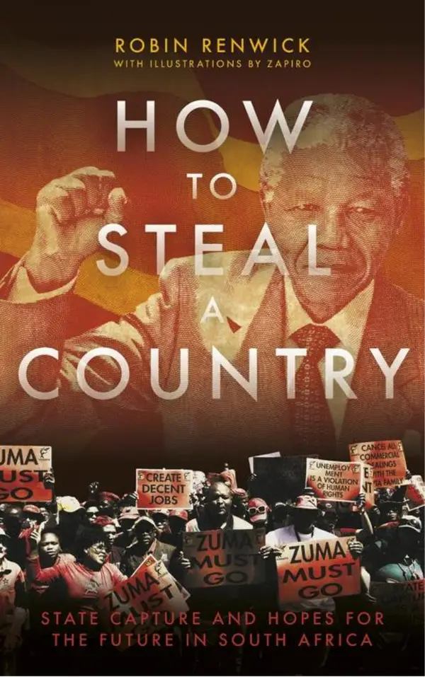 How To Steal A Country : State Capture in South Africa