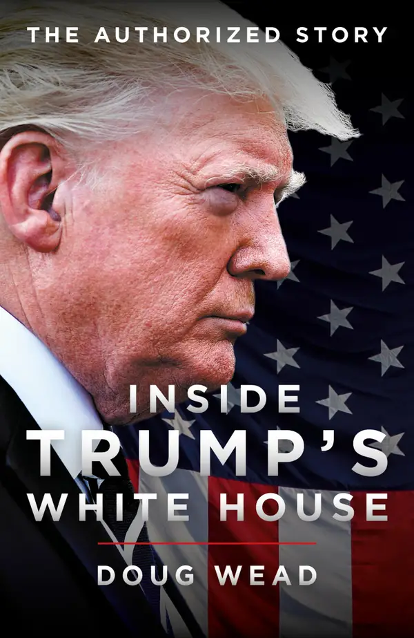 Inside Trump's White House : The Authorized Story