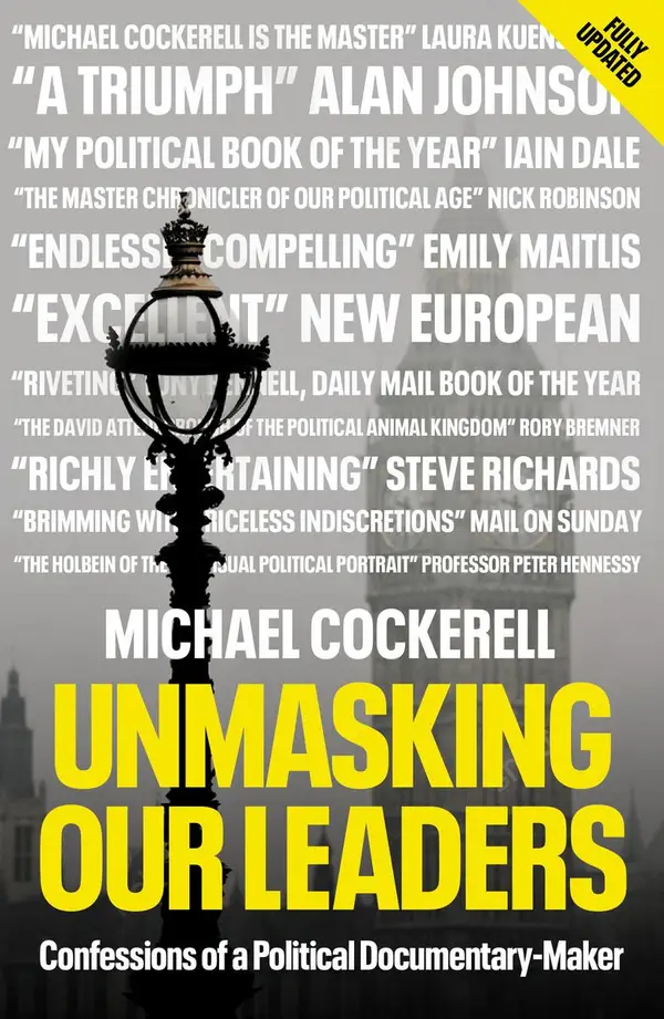 Unmasking Our Leaders : Confessions of a Political Documentary-Maker