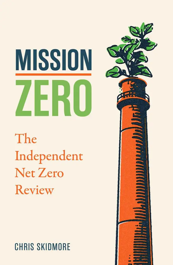 Mission Zero : The Independent Net Zero Review