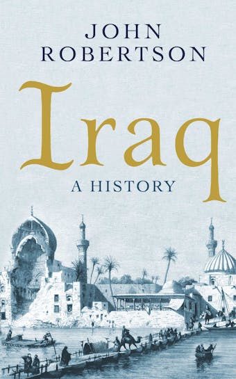 Iraq: A History - John Robertson