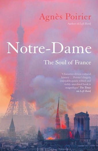 Notre-Dame: The Soul of France - undefined