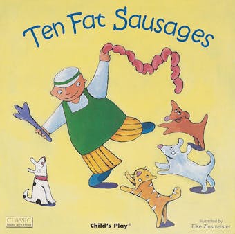 Ten Fat Sausages - Child's Play