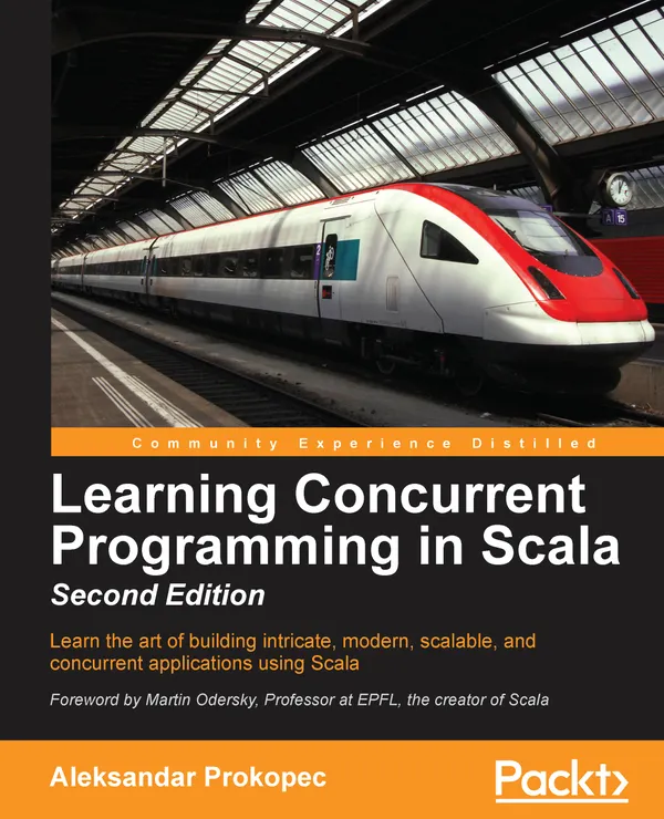 Learning Concurrent Programming in Scala. : Practical Multithreading in Scala