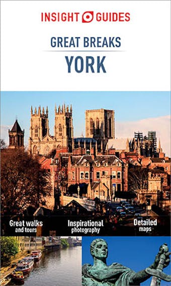 Insight Guides Great Breaks York (Travel Guide eBook) - undefined