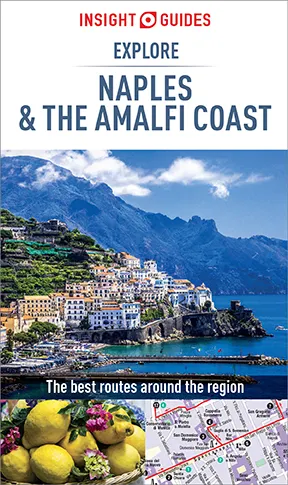 Insight Guides Explore Naples and the Amalfi Coast (Travel Guide eBook)