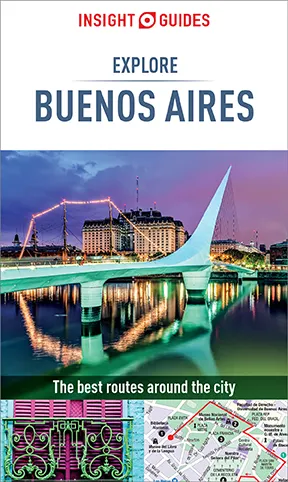 Insight Guides Explore Buenos Aires (Travel Guide eBook)