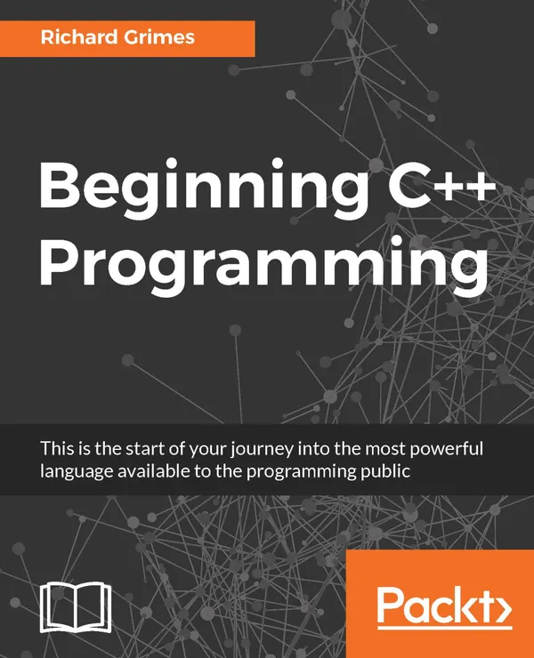 Beginning C++ Programming : Modern C++ at your fingertips!