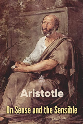 On Sense and the Sensible - Aristotle