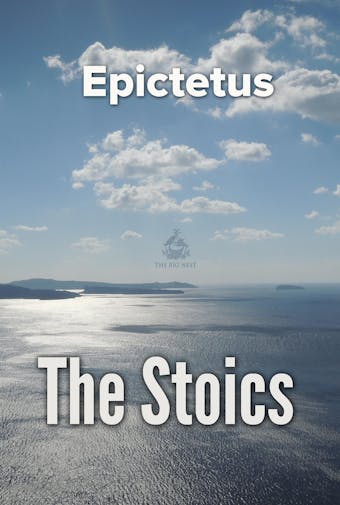 The Stoics - Epictetus