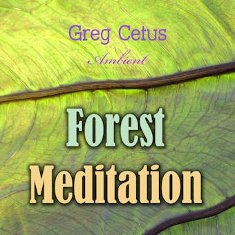 Forest Meditation