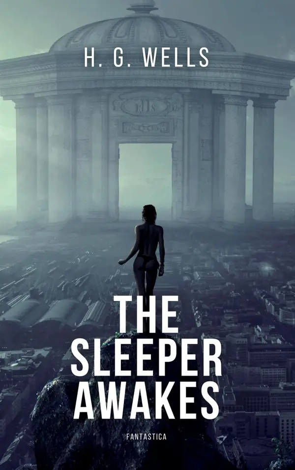 The Sleeper Awakes