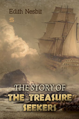 The Story of the Treasure Seekers - Edith Nesbit