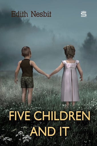 Five Children and It - Edith Nesbit