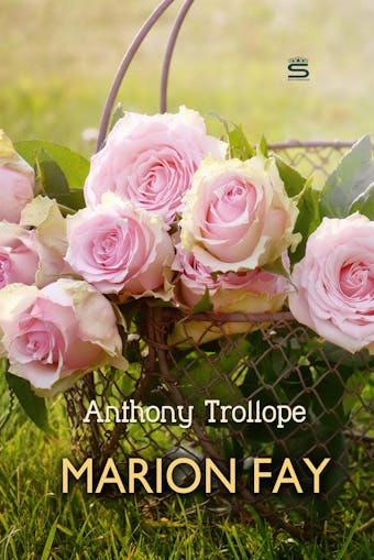 Marion Fay - Anthony Trollope