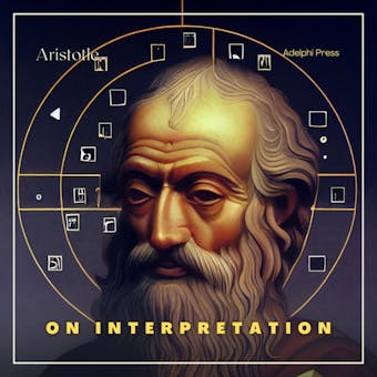 On Interpretation - Aristotle
