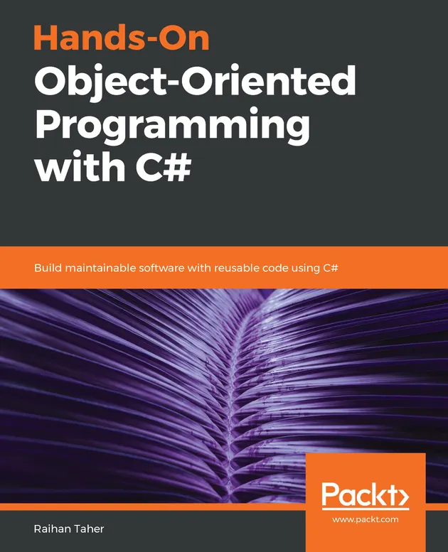 object-oriented javascript : build maintainable and... Hands-On Object-Oriented Programming with C# : Build maintainable ...