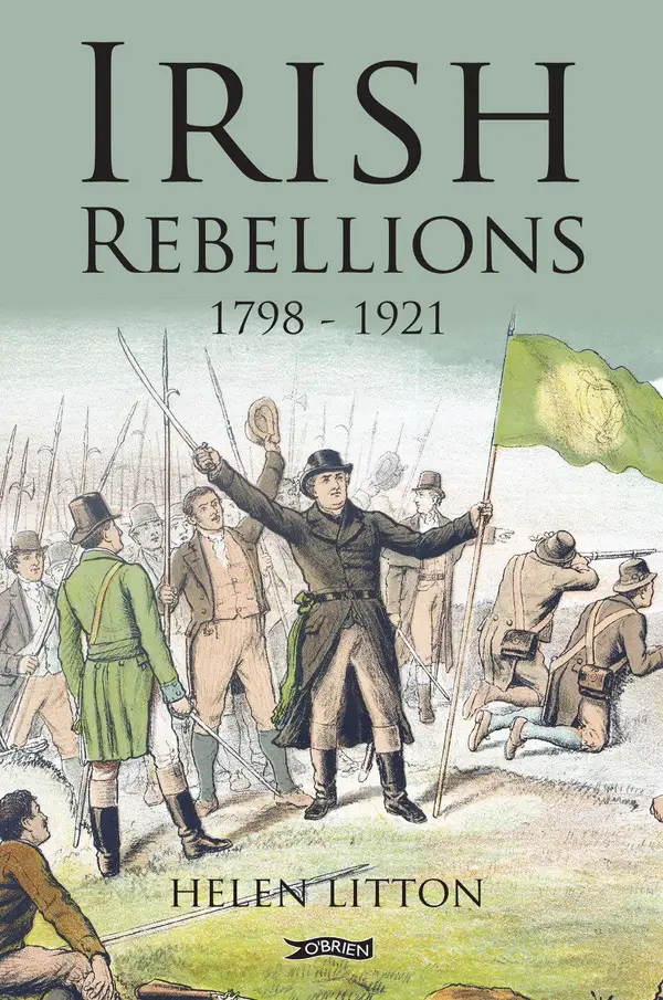 Irish Rebellions : 1798-1921