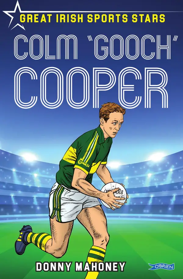 Colm 'Gooch' Cooper : Great Irish Sports Stars