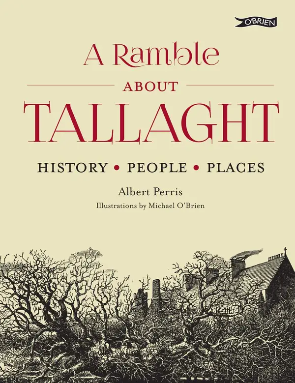 A Ramble About Tallaght : History, People, Places