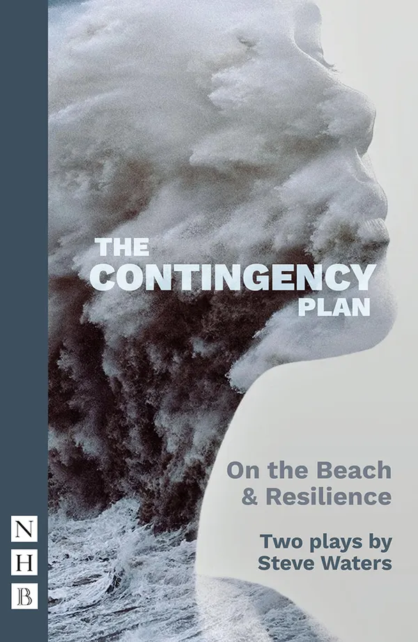 The Contingency Plan (2022 edition) (NHB Modern Plays) : Two plays