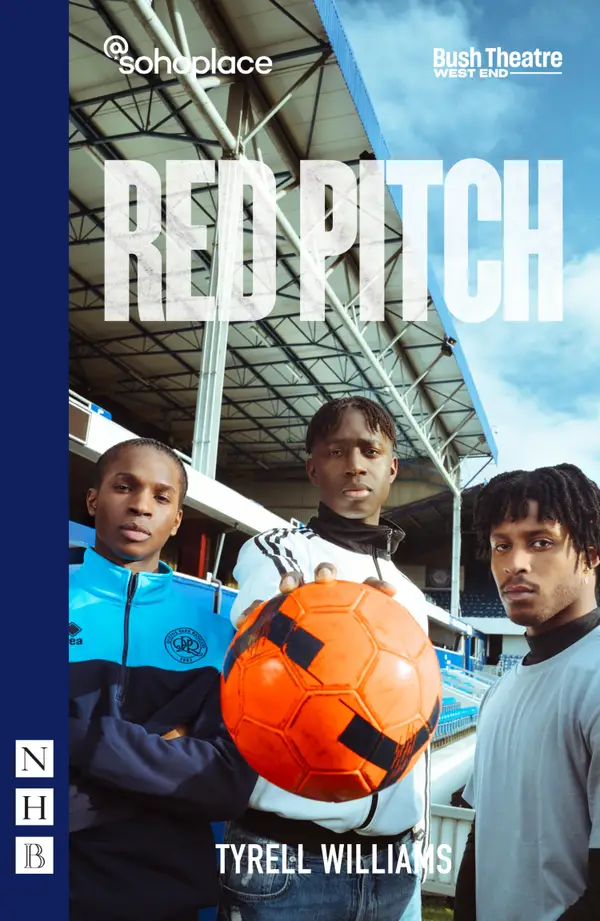 Red Pitch : (West End edition)