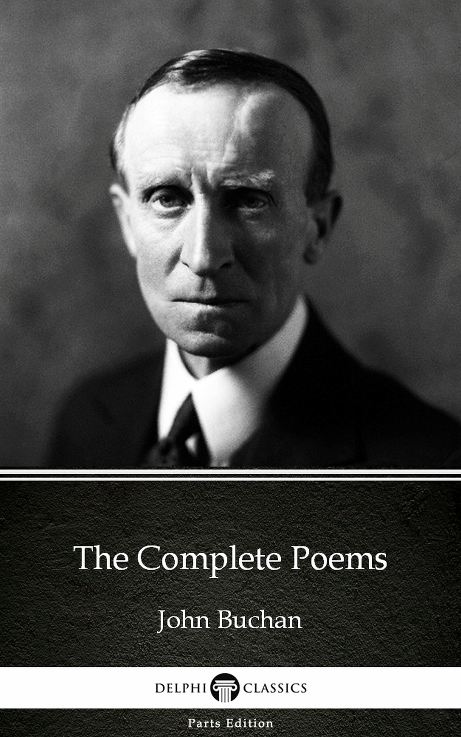 The Complete Poems By John Buchan - Delphi Classics (Illustrated) | E ...