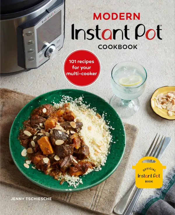 Modern Instant Pot® Cookbook