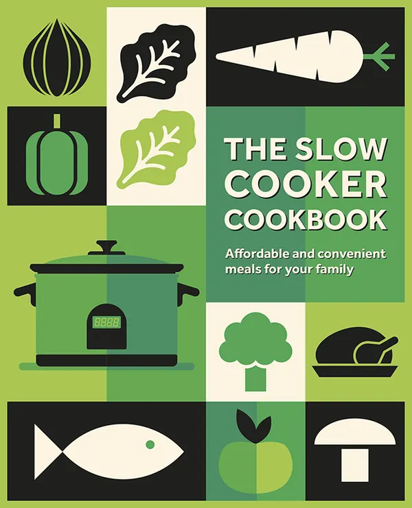 The Slow Cooker Cookbook