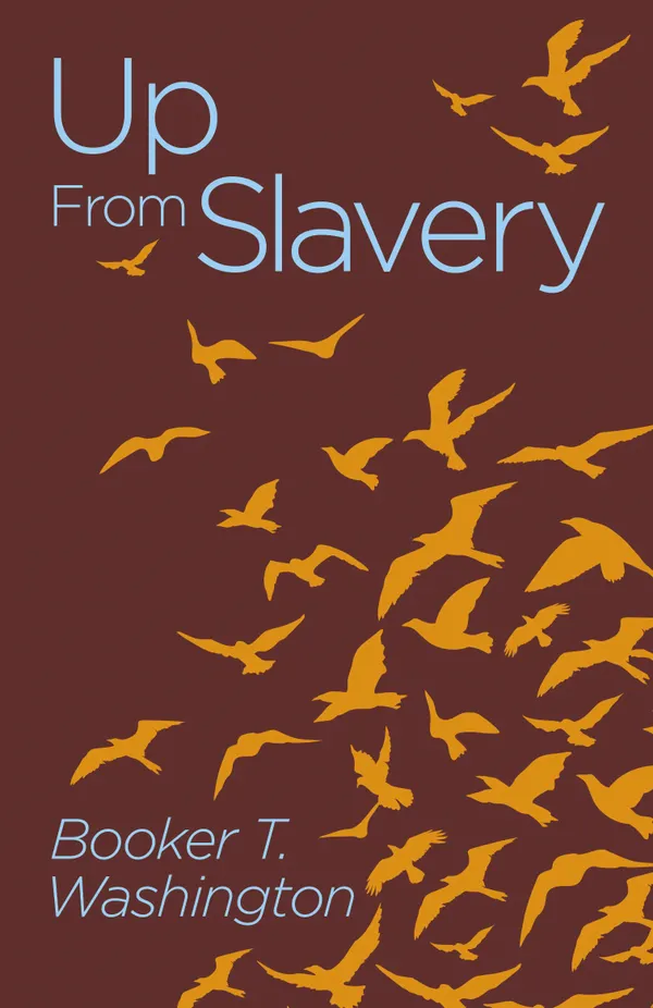 Up From Slavery